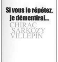 “If you repeat it, I will deny it”, by Jean-Claude Maurice