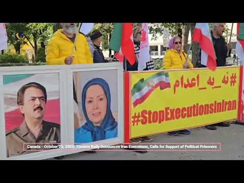 Toronto Rally Denounces Iran Executions, Calls for Support of Political Prisoners–October 25, 2025