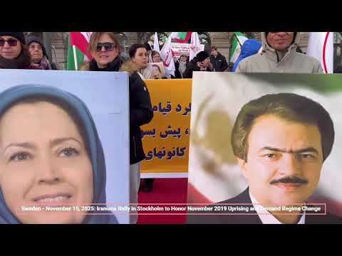 Iranians Rally in Stockholm to Honor November 2019 Uprising and Demand Regime Change - Nov 15, 2025