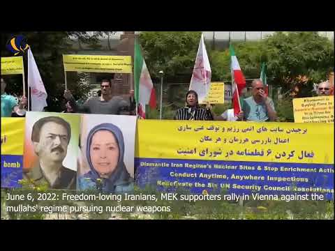 June 6, 2022: Freedom-loving Iranians, MEK supporters rally in Vienna against the mullahs&#039; regime.
