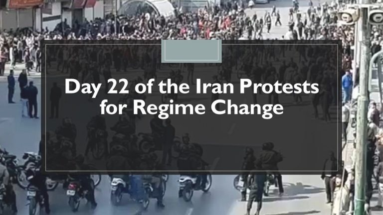 Day 22 of the Iran Protests for Regime Change
