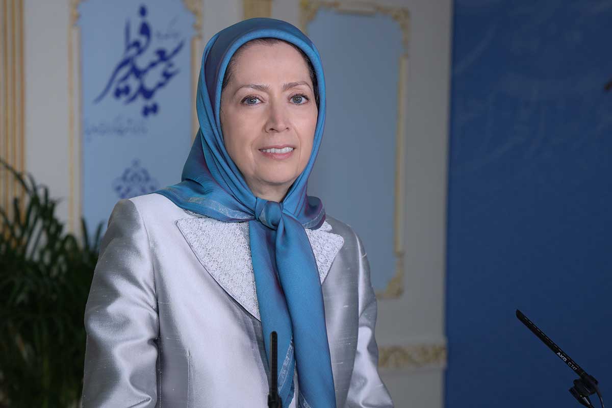 Maryam-Rajavi’s-Message-on-Eid-Al-Fitr Maryam Rajavi’s Message on Eid Al-Fitr: Iran Will Be Free From the Yoke of the Mullahs’ Tyranny