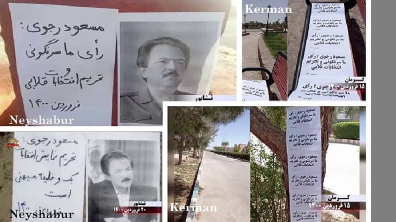 Kerman-and-Neyshabur Kerman and Neyshabur – Activities of the Resistance Units and Supporters of the MEK - "Massoud Rajavi: Our vote is regime change and boycotting the sham election" April 9, 2021