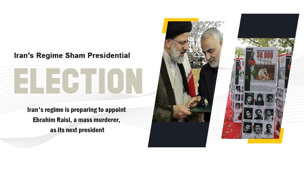 Raisi-oppression Iran regime's sham presidential election is a mere travesty and one-man show, since Ebrahim Raisi will be pulled out of the ballot box