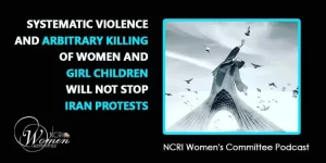 Systematic-violence-and-arbitrary-killing-of-women-and-girl-children-in-Iran Systematic-violence-and-arbitrary-killing-of-women-and-girl-children-in-Iran