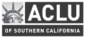 American Civil Liberty Union of Southern California American Civil Liberty Union of Southern California