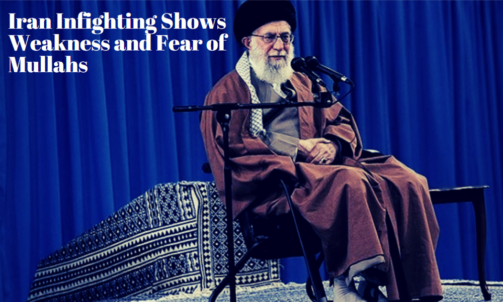 Iran_Infighting_Shows_Weakness_and_Fear_of_Mullahs Iran Infighting Shows Weakness and Fear of Mullahs