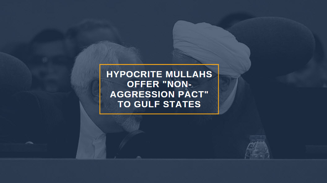 Iran_Hypocrite_Mullahs_Offer_Non-Aggression_Pact_to_Gulf_States Iran: Hypocrite Mullahs Offer "Non-Aggression Pact" to Gulf States