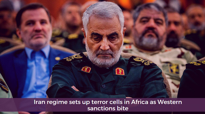 Iran Regime Sets up Terror Cells in Africa as Western Sanctions Bite